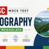 Meghalaya Geography Mock Test for DSC