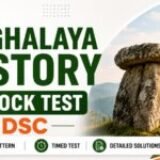 Meghalaya History Mock Test for DSC [Coming Soon]